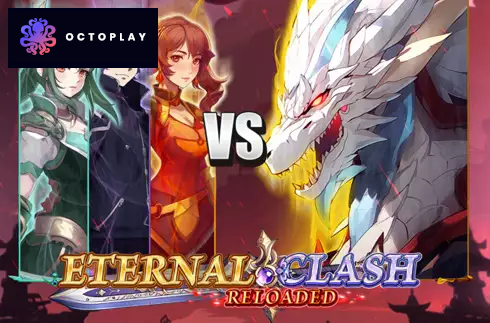 Eternal Clash Reloaded